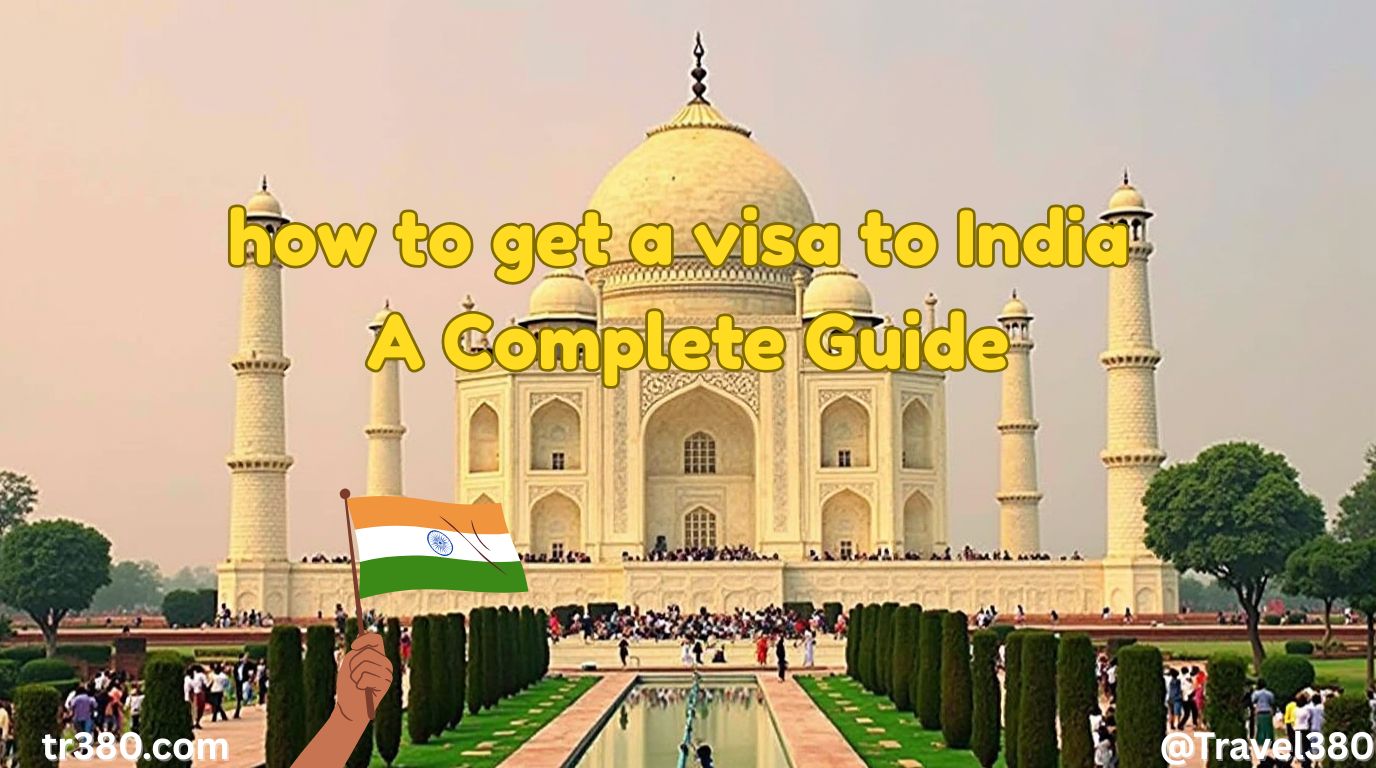 how to get a visa to India